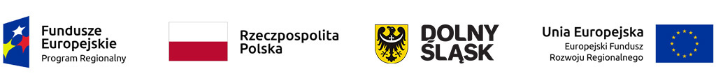 Logotypy: Fundusze Europejskie Program Regionalny, Rzeczpospolita Polska, Dolny Śląsk, Unia Europejska Europejski Fundusz Rozwoju Regionalnego